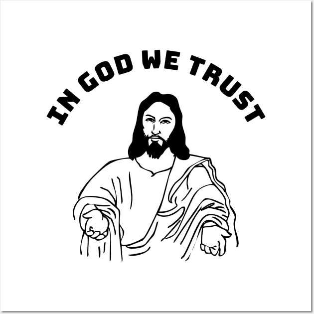 in god we trust Wall Art by FromBerlinGift